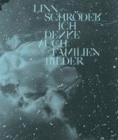 Cover for Linn Schroder · Ich denke auch Familienbilder (Hardcover Book) (2021)