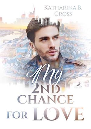 Katharina B. Gross · My 2nd Chance for Love (Book) (2024)