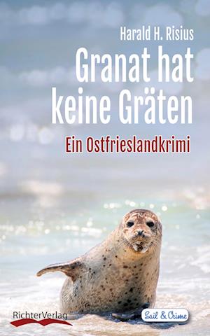 Cover for Harald H. Risius · Granat hat keine Gräten (Paperback Book) (2017)