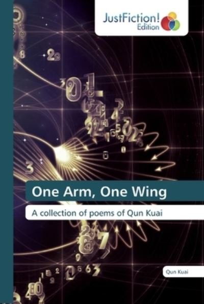 Cover for Kuai · One Arm, One Wing (Buch) (2019)