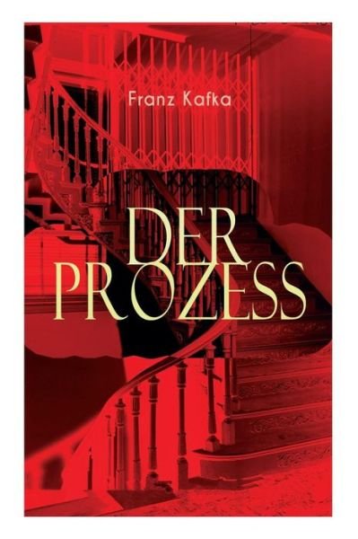 Cover for Franz Kafka · Der Prozess (Paperback Bog) (2017)