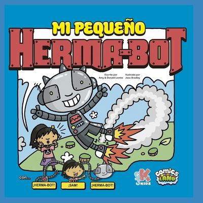 Cover for Donald Lemke · Mi Pequeno Herma-Bot (Pocketbok) (2021)