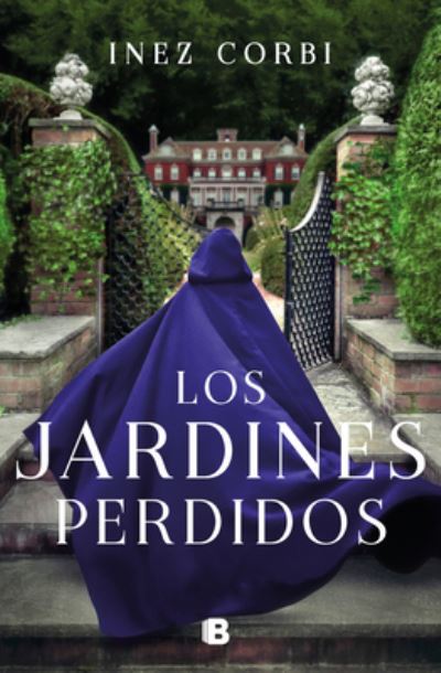 Cover for Inez Corbi · Los jardines perdidos / The Lost Gardens (Paperback Book) (2022)