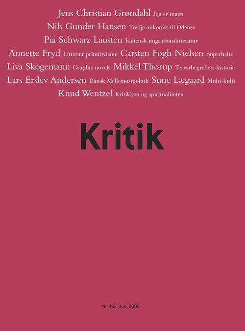 Cover for Frederik Stjernfelt; Lasse Horne Kjældgaard · Kritik, 42. årgang, nr. 192 (Hæftet bog) [1. udgave] (2009)