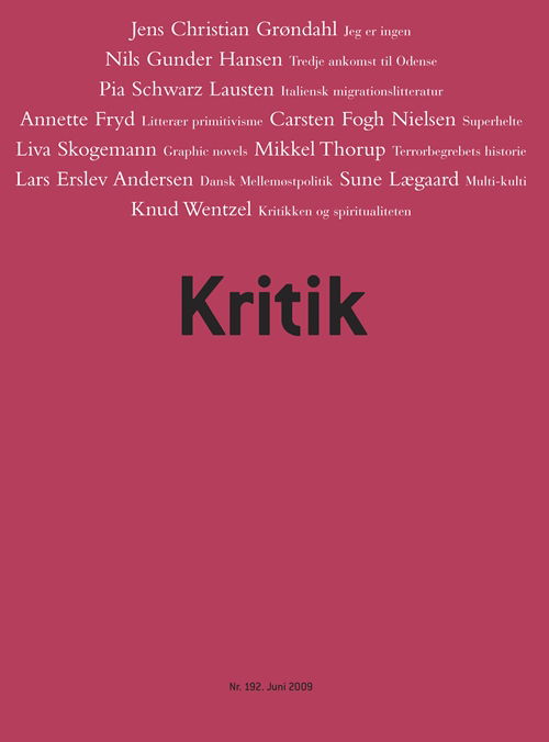 Cover for Frederik Stjernfelt; Lasse Horne Kjældgaard · Kritik, 42. årgang, nr. 192 (Sewn Spine Book) [1er édition] (2009)