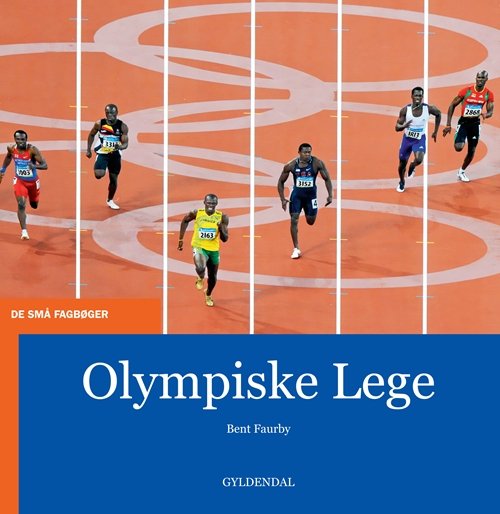 Cover for Bent Faurby · De små fagbøger: Olympiske Lege (Poketbok) [1:a utgåva] (2012)