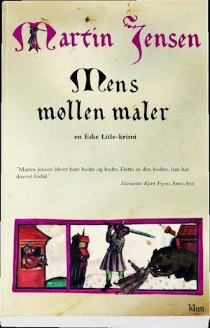 Cover for Martin Jensen · Mens møllen maler (Sewn Spine Book) [1º edição] (2010)