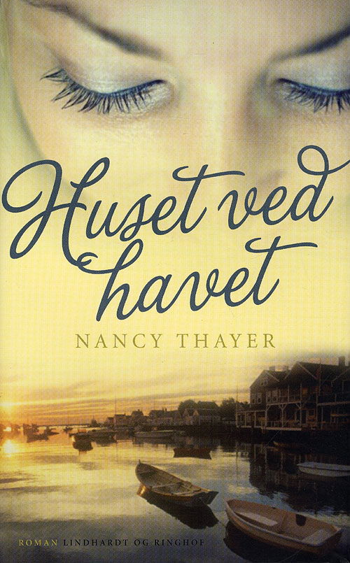 Cover for Nancy Thayer · Huset ved havet (Bound Book) [1. wydanie] (2010)