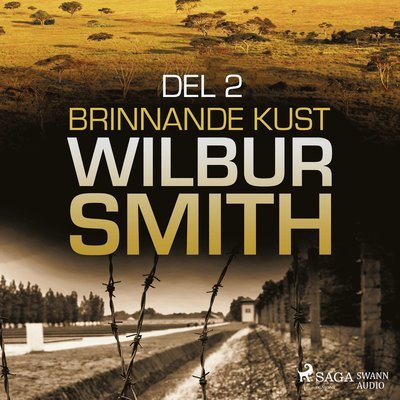 Cover for Wilbur Smith · Släktan Courtney: Brinnande kust del 2 (Lydbog (CD)) (2018)