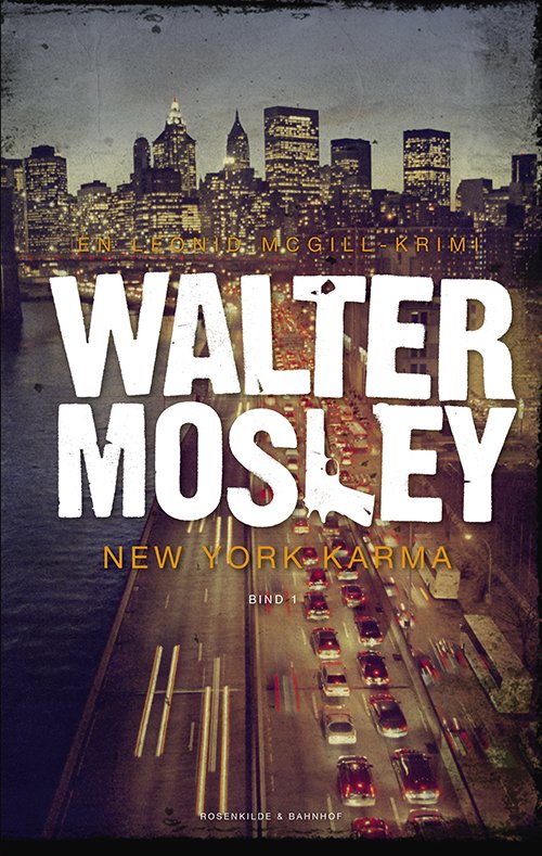 Cover for Walter Mosley · En Leonard McGill krimi: New York Karma (Innbunden bok) [1. utgave] [Hardback] (2012)