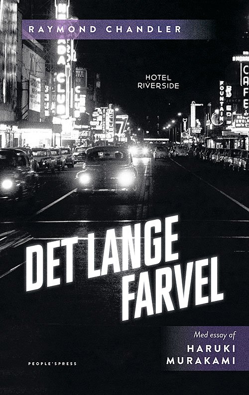 Cover for Raymond Chandler · Det lange farvel (Hardcover Book) [1º edição] [Hardback] (2013)