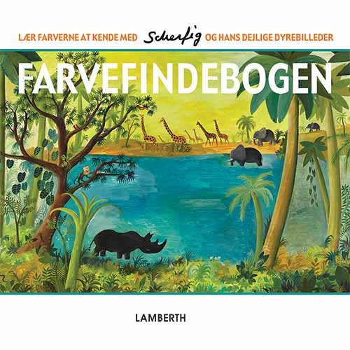 Cover for Lena Lamberth · Farvefindebogen (Cardboard Book) [1.º edición] (2019)