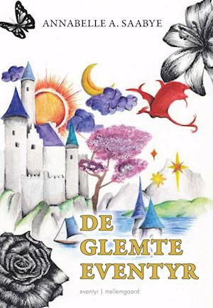 De glemte eventyr - Annabelle A. Saabye - Books - Forlaget mellemgaard - 9788776087678 - March 18, 2024