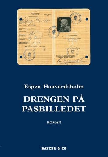 Cover for Espen Haavardsholm · Drengen på pasbilledet (Sewn Spine Book) [1º edição] (2006)
