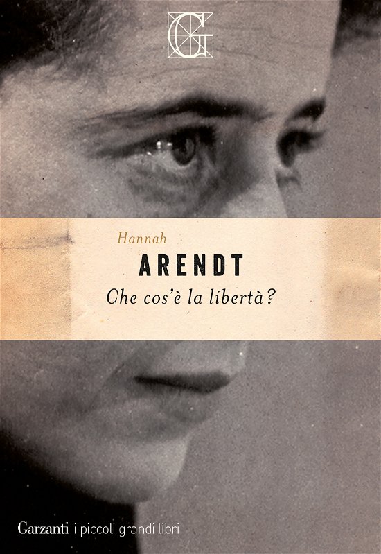 Cover for Hannah Arendt · Che Cos'e La Liberta? (Book)