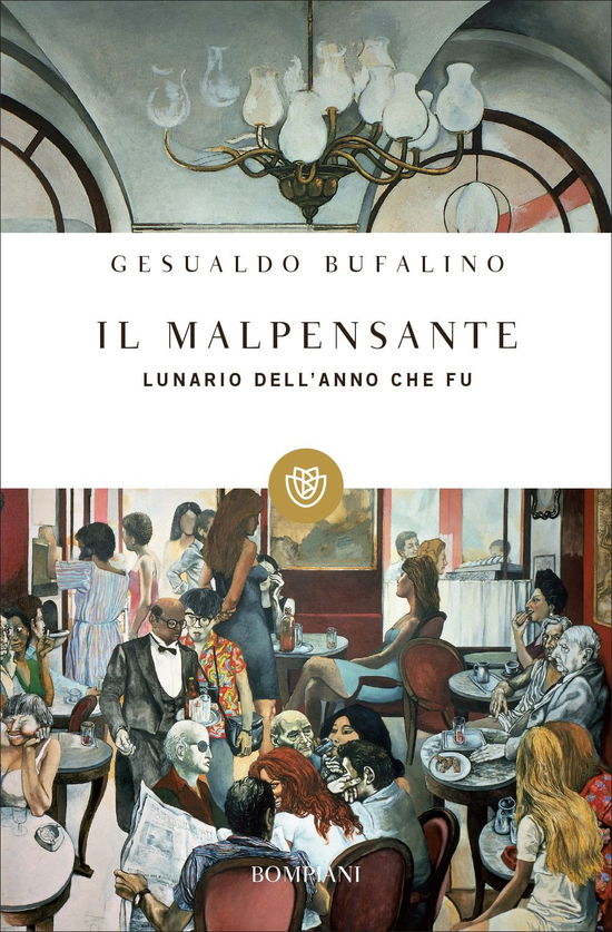 Cover for Gesualdo Bufalino · Il Malpensante. Lunario Dell'anno Che Fu (Book)