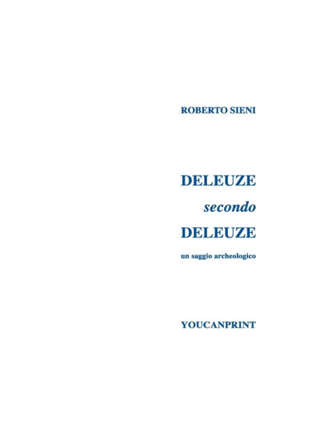 Cover for Roberto Sieni · Deleuze secondo Deleuze (Paperback Book) (2019)