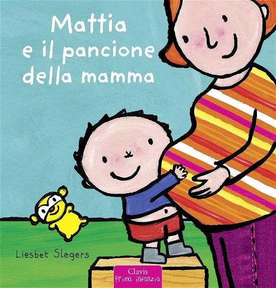 Cover for Liesbet Slegers · Mattia E Il Pancione Della Mamma. Ediz. A Colori (Bog)