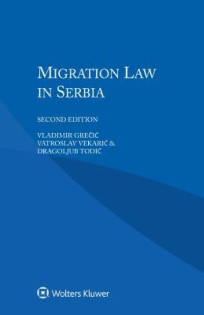 Cover for Vladimir Grecic · Migration Law in Serbia (Paperback Book) [2 New edition] (2016)
