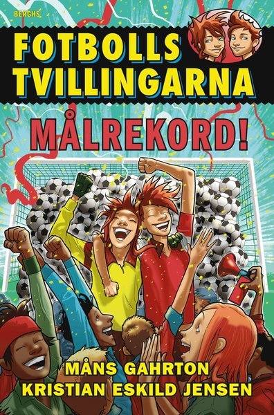 Cover for Måns Gahrton · Fotbollstvillingarna: Målrekord! (Indbundet Bog) (2018)