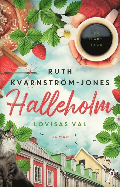 Cover for Ruth Kvarnström-Jones · Halleholm: Lovisas val (ePUB) (2020)