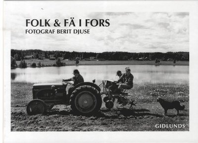 Cover for Berit Djuse · Folk &amp; fä i Fors (Bound Book) (2012)