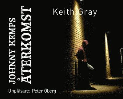 Cover for Keith Gray · Johnny Kemps återkomst (Audiobook (CD)) (2012)