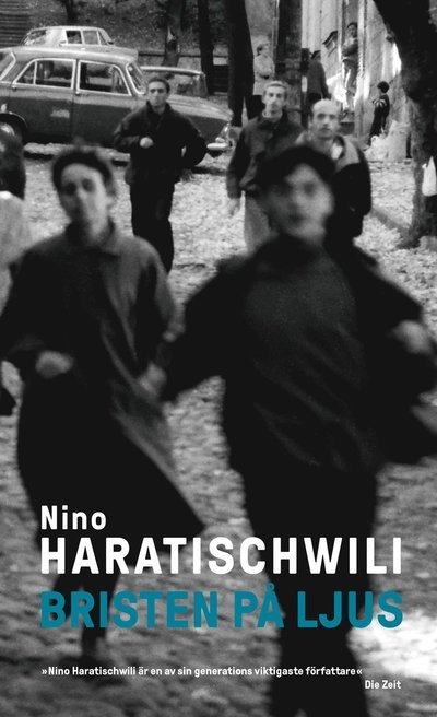 Cover for Nino Haratischwili · Bristen på ljus (Bound Book) (2023)