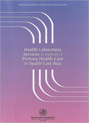 Cover for World Health Organization (Who) · Health Laboratory Services: in Support of Primary Health Care in Developing Countries - Who Regional Publications (Paperback Book) (1999)