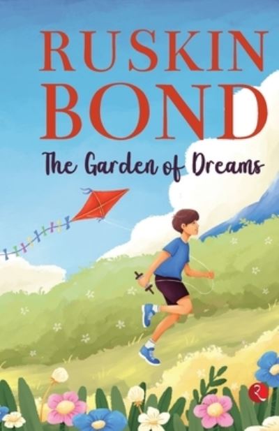 Garden of Dreams - Ruskin Bond - Boeken - Rupa Publ iCat Ions India - 9789355207678 - 5 oktober 2022