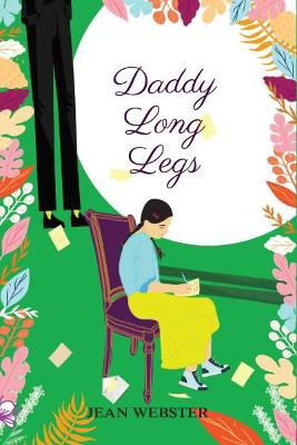 Cover for Jean Webster · Daddy Long Legs (Hardcover Book)