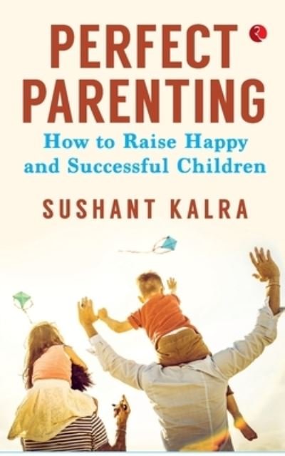 Cover for Sushant Kalra · Perfect Parenting (Paperback Book) (2021)