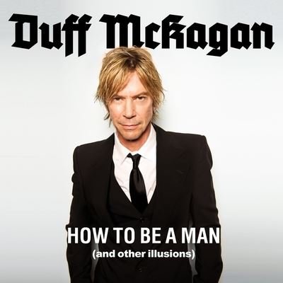 Cover for Duff McKagan · How to Be a Man (CD) (2016)