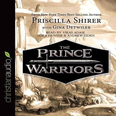 Prince Warriors - Priscilla Shirer - Music - Christianaudio - 9798200518678 - April 1, 2016