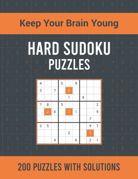 Cover for Asamsudo Press Publication · Hard Sudoku Puzzles: 200 Hard Sudoku Puzzles for Adults with Solutions One Puzzle per Page and Tons of Fun for Your Brain (Paperback Book) (2021)