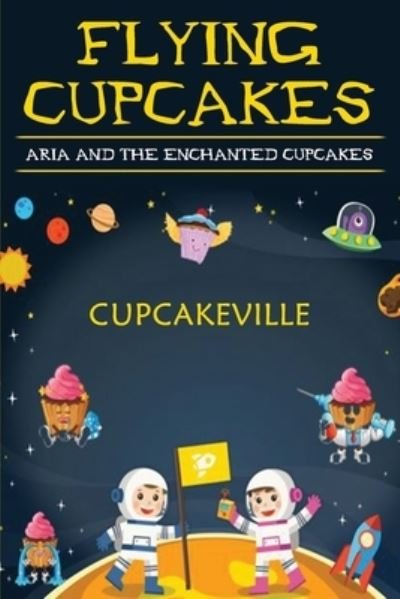 Cover for N U Rehman · Flying Cupcakes (Paperback Book) (2020)