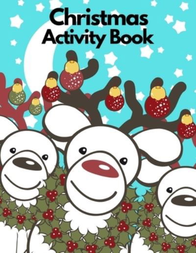 Christmas Activity book - Perla - Livros - Independently Published - 9798580577678 - 12 de dezembro de 2020