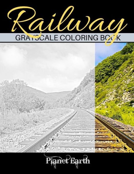 Cover for Planet Earth · Railway Grayscale Coloring Book (Paperback Bog) (2020)