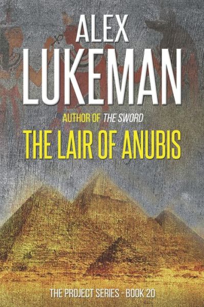 Cover for Alex Lukeman · The Lair of Anubis (Paperback Book) (2020)