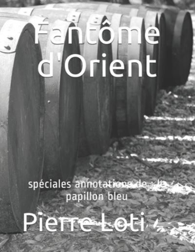 Cover for Pierre Loti · Fantome d'Orient (Taschenbuch) (2020)