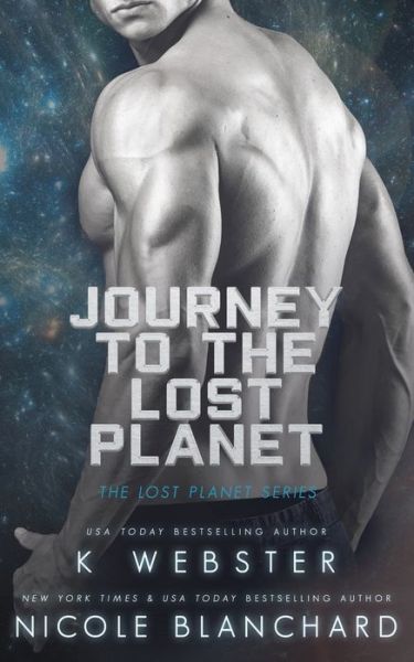 Cover for Nicole Blanchard · Journey to The Lost Planet (Paperback Book) (2020)