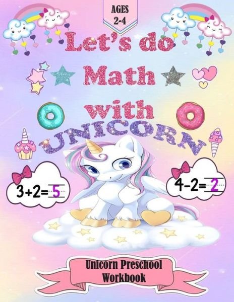 Cover for Pena Kid Press · Let's do Math with UNICORN, Unicorn Preschool Workbook (Taschenbuch) (2020)
