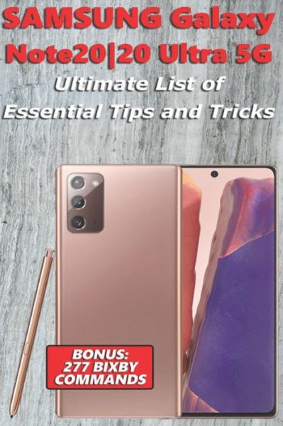 Cover for Nathan Richardson · Samsung Galaxy Note20-20 Ultra 5G - Ultimate List of Essential Tips and Tricks (Bonus (Paperback Book) (2020)