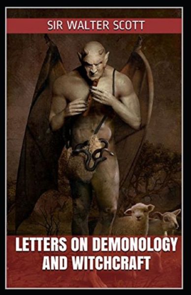 Cover for Walter Scott · Letters on Demonology and Witchcraft illustrated (Paperback Book) (2021)