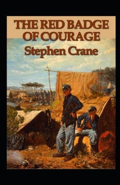 Cover for Stephen Crane · The Red Badge of Courage-Original Edition (Annotated) (Paperback Bog) (2021)