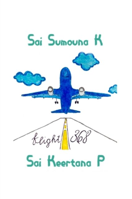 Cover for Sai K Potluri · Unknown Mysteries: Flight 368 (Paperback Bog) (2022)