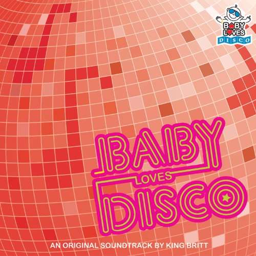 Baby Loves Disco - King Britt - Music - BABY LOVES MUSIC - 0020286154679 - September 20, 2010