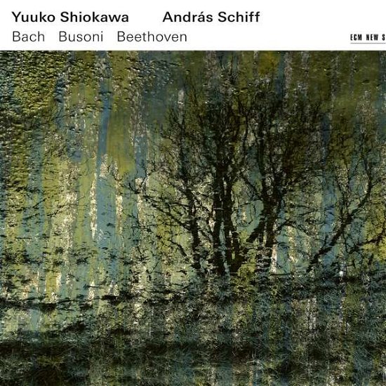 Shiokawa / Schiff · Violin Sonatas (Bach Beethoven Busoni) (CD) (2017)