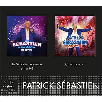 Cover for Patrick Sebastien · Le Sebastien Nouveau Est Arrive/Ca Va Bouger (CD) (2017)