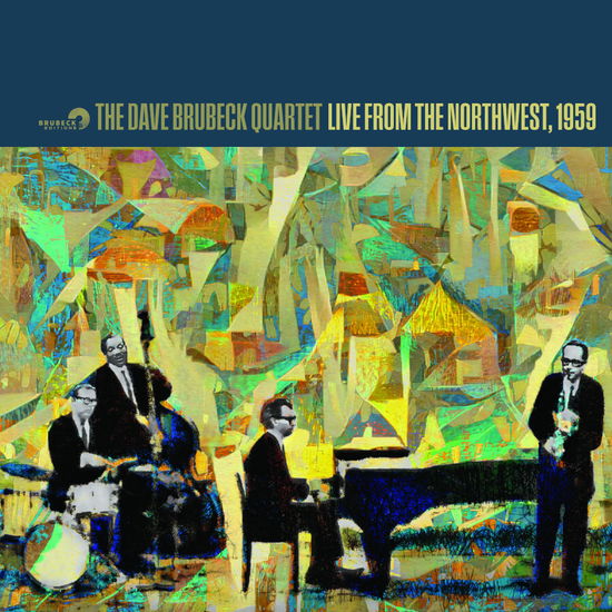 Cover for Dave Brubeck Quartet · Live From The Northwest, 1959 (CD) (2023)